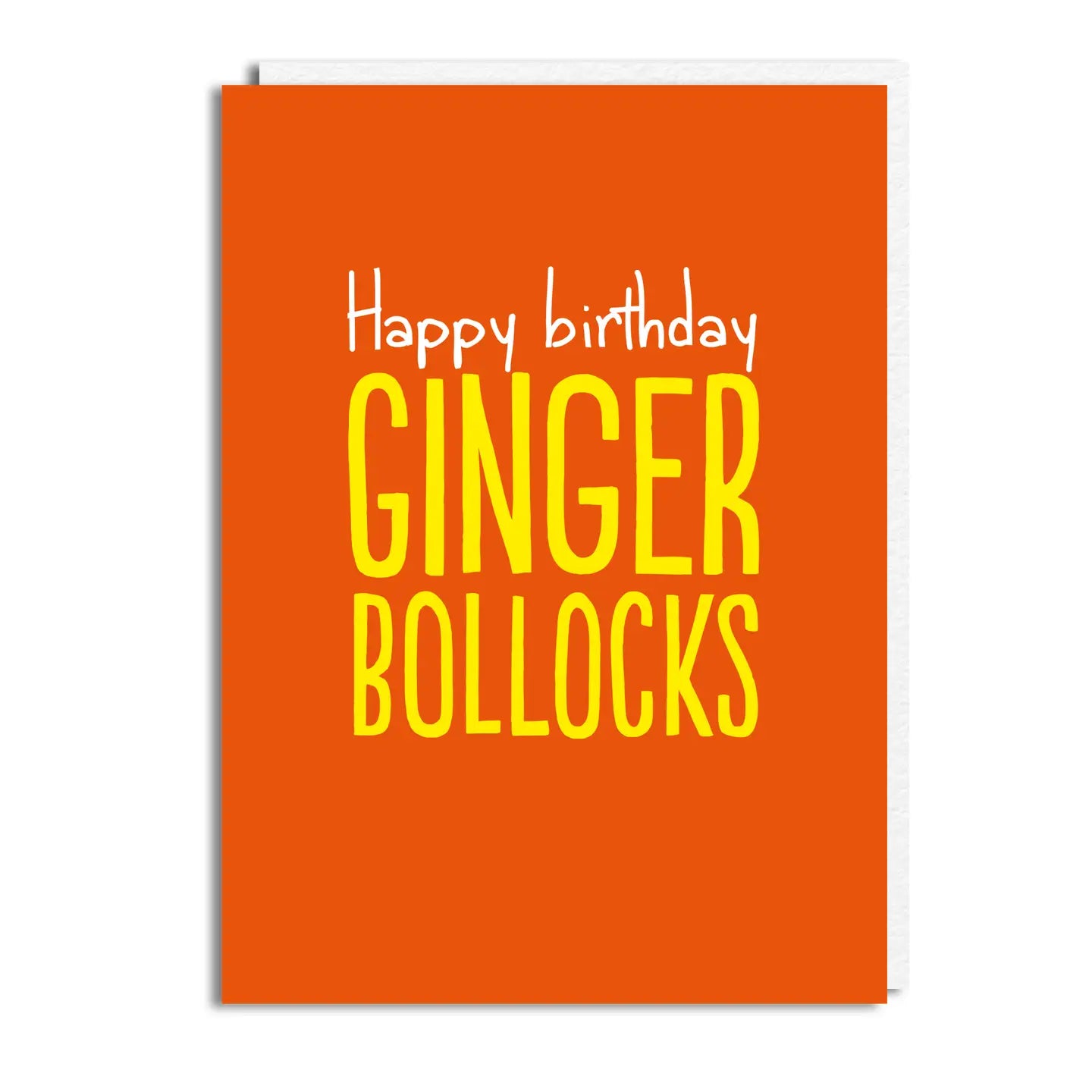 Buddy Fernandez Cards - Happy Birthday Ginger Bollocks