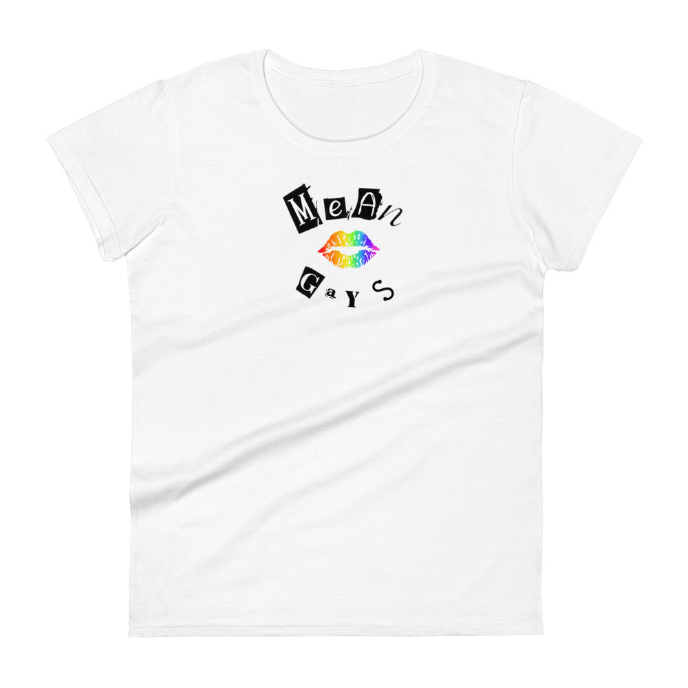 SLAY TEES CANADA - THE MEAN GAYS WOMEN'S CUT TEE